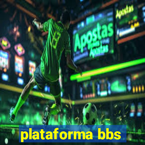 plataforma bbs